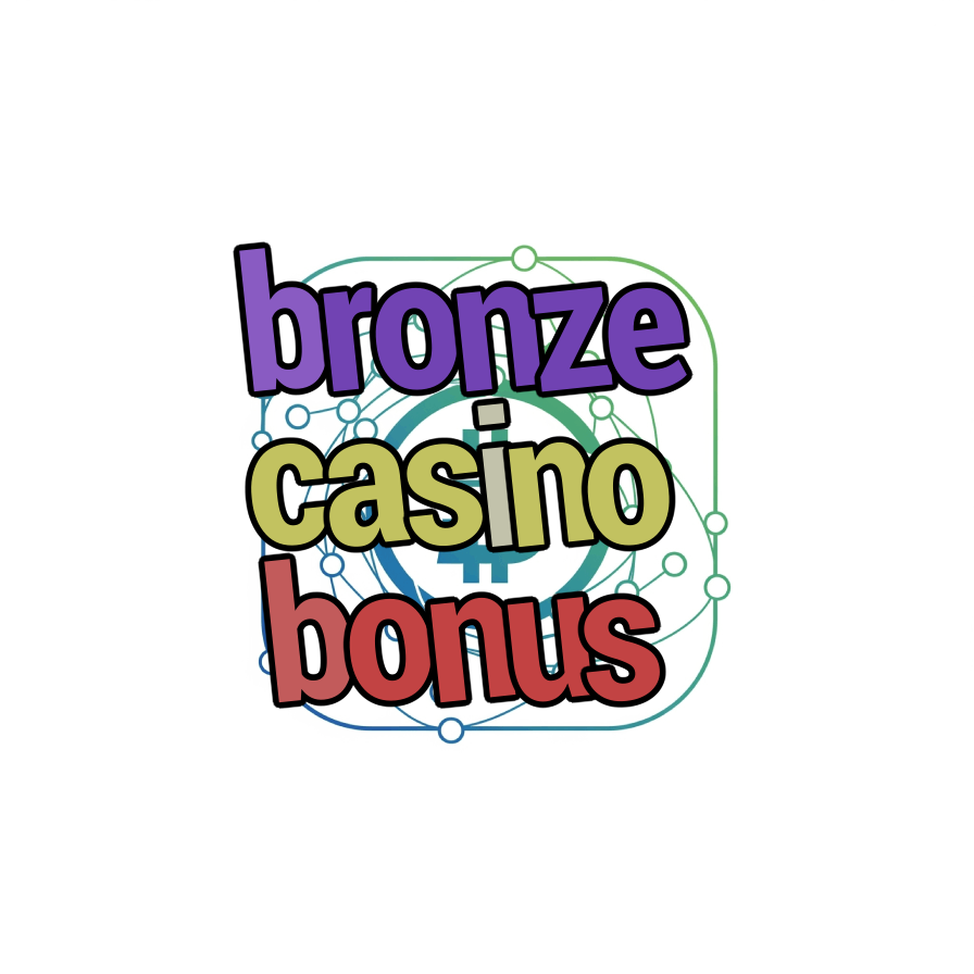 bronze casino bonus